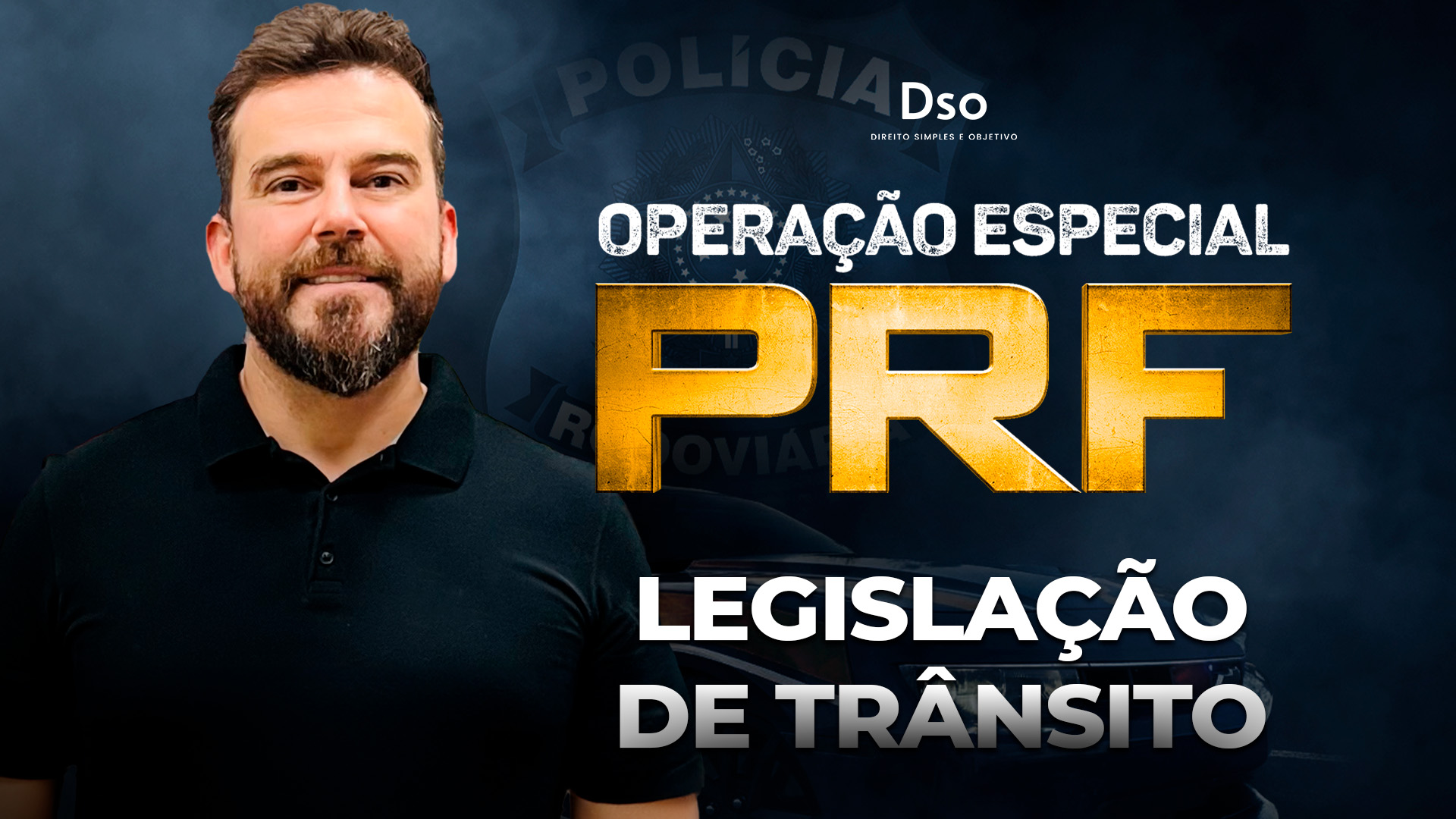 Legislação de Trânsito para a PRF